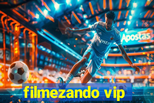 filmezando vip